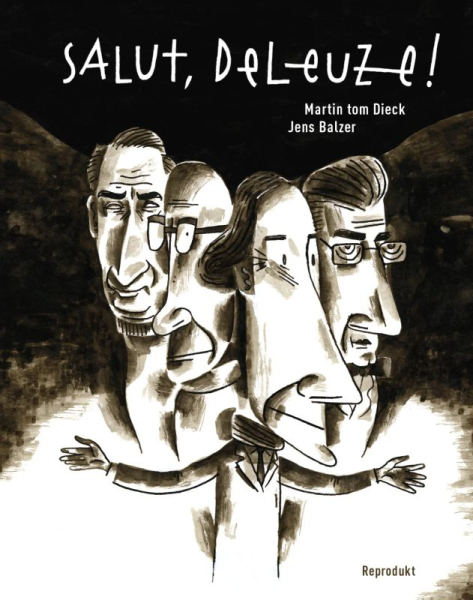 Salut, Deleuze!